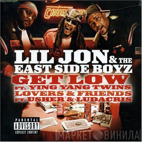 Ludacris, Usher, Lil' Jon & The East Side Boyz - Lovers & Friends / Get Low