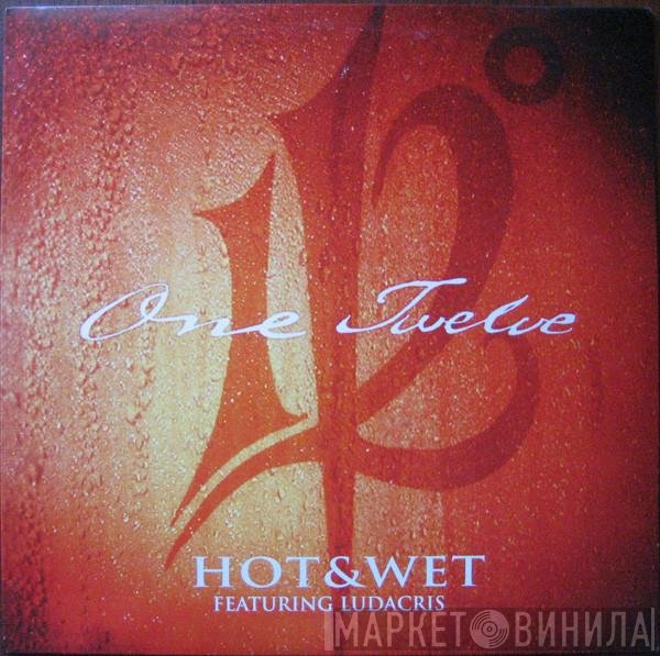 Ludacris, 112 - Hot & Wet