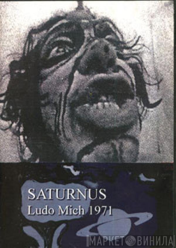 Ludo Mich  - Saturnus