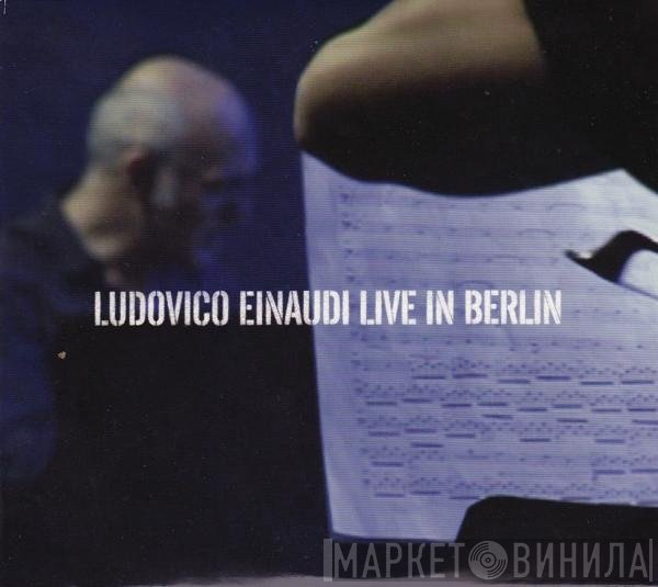 Ludovico Einaudi  - Live In Berlin