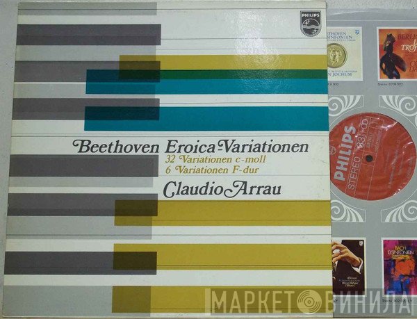 Ludwig van Beethoven - Claudio Arrau  - Eroica Variations / 32 Variations In C Minor / 6 Variations In F Major