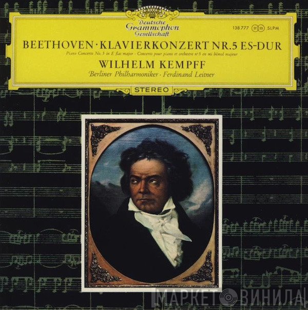 Ludwig van Beethoven – Wilhelm Kempff, Berliner Philharmoniker · Ferdinand Leitner  - Klavierkonzerte Nos. 4 & 5 = Piano Concertos = Concertos Pour Piano