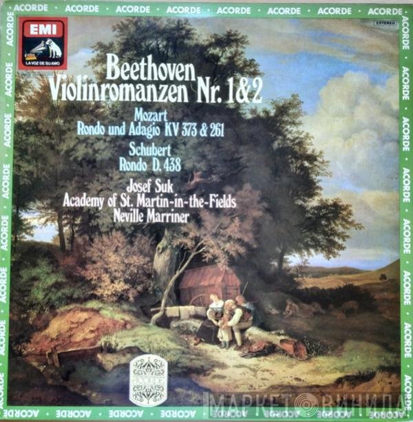 Ludwig van Beethoven / Wolfgang Amadeus Mozart / Franz Schubert / Josef Suk / Sir Neville Marriner / The Academy Of St. Martin-in-the-Fields  - Romances 1 & 2 / Adagio In E & Rondo In C / Rondo In A
