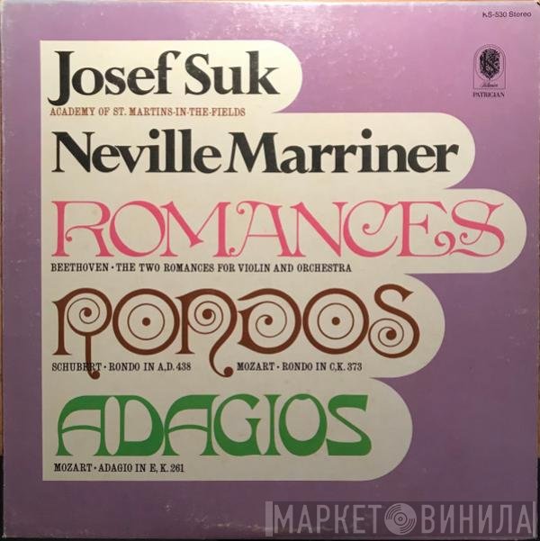Ludwig van Beethoven / Wolfgang Amadeus Mozart / Franz Schubert / Josef Suk / Sir Neville Marriner / The Academy Of St. Martin-in-the-Fields  - Romances 1 & 2 / Adagio In E & Rondo In C / Rondo In A