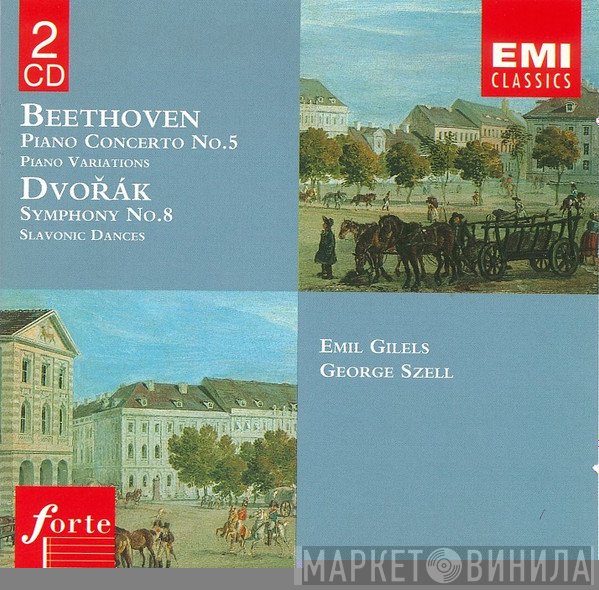 Ludwig van Beethoven, Antonín Dvořák, Emil Gilels, George Szell - Piano Concerto No.5 / Symphony No.8