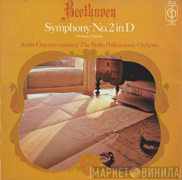 Ludwig van Beethoven, Berliner Philharmoniker, André Cluytens - Symphony No.2 In D / Overture: Egmont