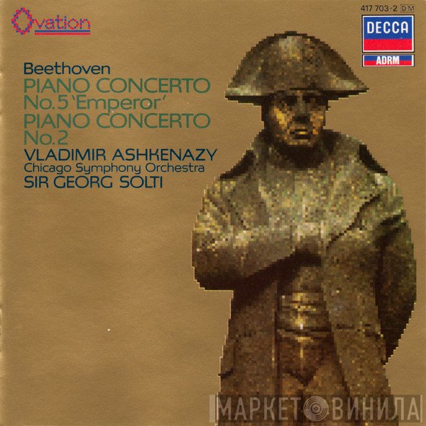 Ludwig van Beethoven, Georg Solti, The Chicago Symphony Orchestra, Vladimir Ashkenazy - Piano Concerto No. 5 'Emperor' / Piano Concerto No. 2