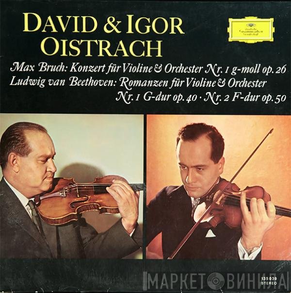 Ludwig van Beethoven, Igor Oistrach, Max Bruch, David Oistrach - Konzert Für Violine & Orchester Nr. 1 g-moll Op. 26 / Romanzen Für Violine & Orchester Nr. 1 G-dur Op. 40 · Nr. 2 F-dur Op. 50