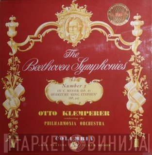 Ludwig van Beethoven, Philharmonia Orchestra, Otto Klemperer - The Beethoven Symphonies: Number 5 In C Minor Op. 67 / Overture 'King Stephen' Op. 117
