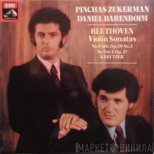 Ludwig van Beethoven, Pinchas Zukerman, Daniel Barenboim - Violin Sonatas No. 8 In G Op. 30 No. 3 / No. 9 In A Op. 47 'Kreutzer'