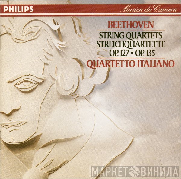 Ludwig van Beethoven, Quartetto Italiano - String Quartets / Streichquartette: Op.127 / Op.135