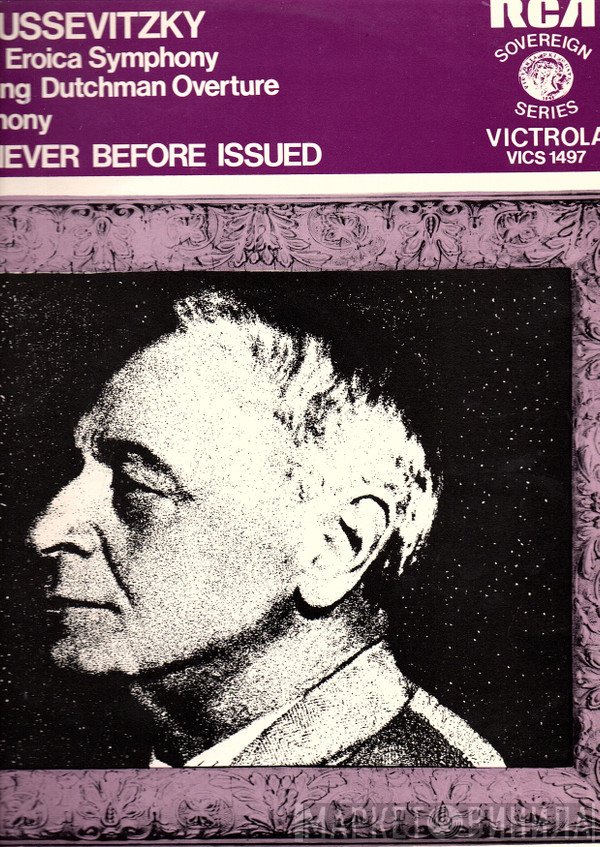 Ludwig van Beethoven, Richard Wagner, Boston Symphony Orchestra, Serge Koussevitzky - Symphony No. 3 In E Flat, Op 55, "Eroica" / Flying Dutchman Overture