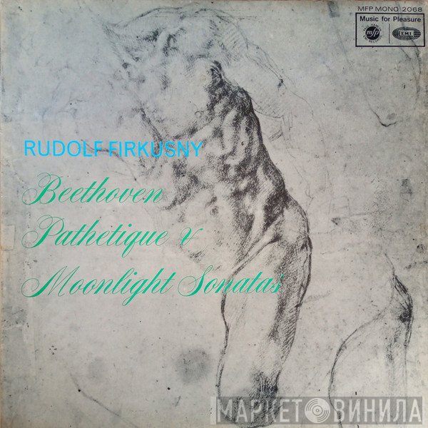Ludwig van Beethoven, Rudolf Firkušný - Moonlight / Pathetique