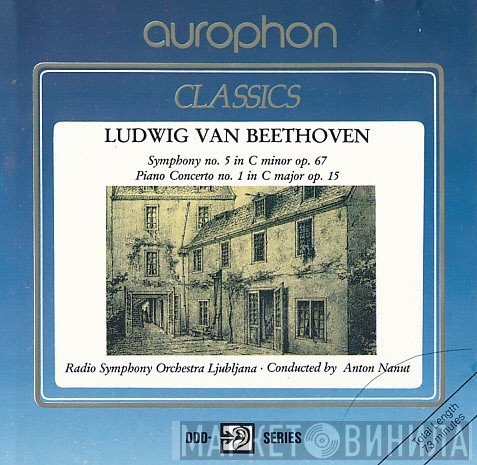 Ludwig van Beethoven, Simfonični Orkester RTV Ljubljana, Anton Nanut - Symphony No. 5 / Piano Concerto No. 1