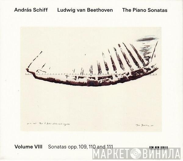 Ludwig van Beethoven, András Schiff - The Piano Sonatas, Volume VIII - Sonatas Opp. 109, 110 And 111