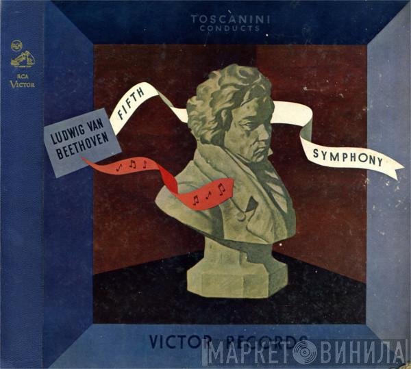 Ludwig van Beethoven - Arturo Toscanini  - Fifth Symphony