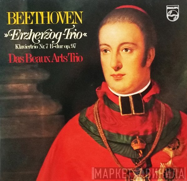 Ludwig van Beethoven, Beaux Arts Trio - Erzherzog-Trio, Klaviertrio Nr.7 B-Dur Op.97