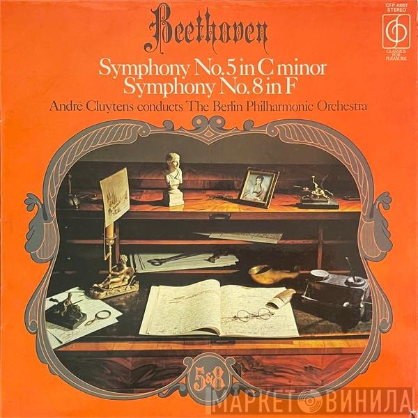 Ludwig van Beethoven, Berliner Philharmoniker, André Cluytens - Symphony No. 5 In C Minor, Symphony No. 8 In F