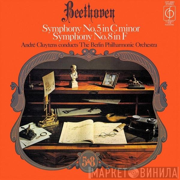 Ludwig van Beethoven, Berliner Philharmoniker, André Cluytens - Symphony No. 5 In C Minor, Symphony No. 8 In F