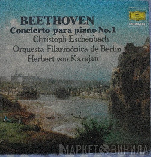 Ludwig van Beethoven, Berliner Philharmoniker, Herbert von Karajan, Christoph Eschenbach - Concierto Para Piano No. 1