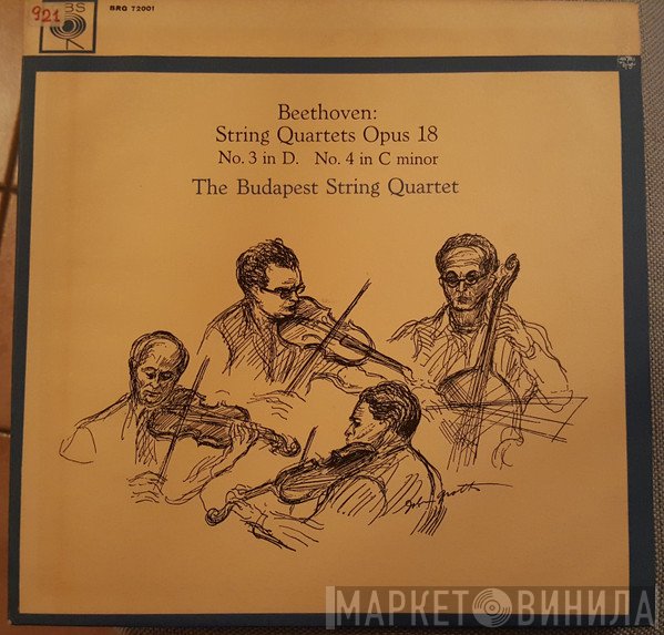 Ludwig van Beethoven, Budapest String Quartet - String Quartets Opus 18 No. 3 In D, No. 4 In C Minor