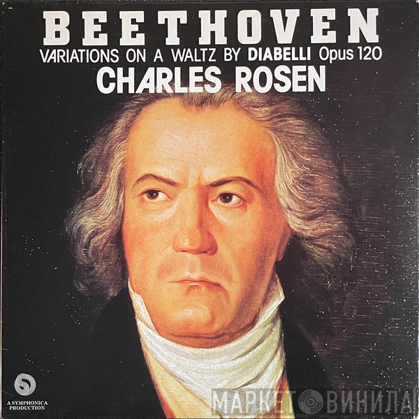 Ludwig van Beethoven, Charles Rosen - Variations On A Waltz By Diabelli Opus 120
