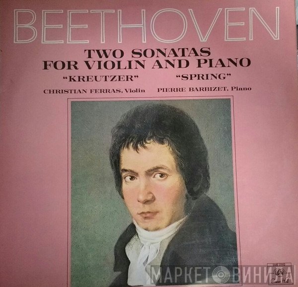 Ludwig van Beethoven, Christian Ferras, Pierre Barbizet - Two Sonatas For Violin And Piano