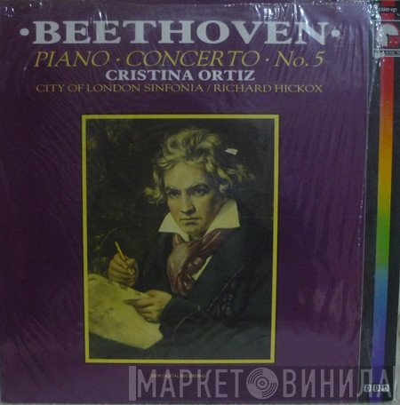 Ludwig van Beethoven, City Of London Sinfonia, Richard Hickox, Cristina Ortiz - Piano Concerto No. 5