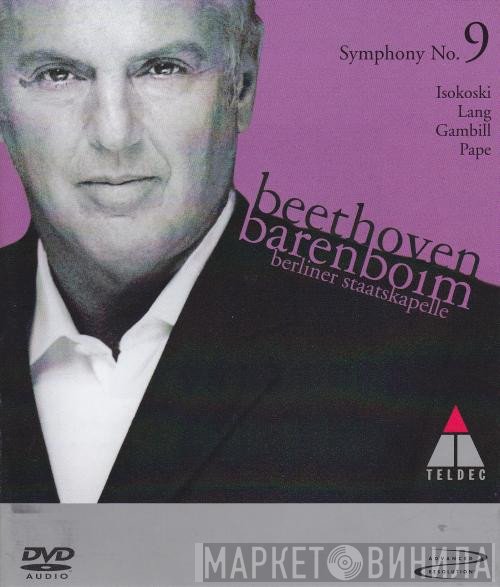Ludwig van Beethoven, Daniel Barenboim, Soile Isokoski, Robert Gambill, Rosemarie Lang, René Pape, Daniel Barenboim, Staatskapelle Berlin  - Symphony No. 9