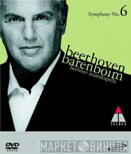 Ludwig van Beethoven, Daniel Barenboim, Staatskapelle Berlin  - Symphony No.6