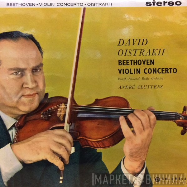 Ludwig van Beethoven, David Oistrach, Orchestre National De L'ORTF, André Cluytens - David Oistrakh, Beethoven Violin Concerto, French National Radio Orchestra, André Cluytens