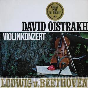 Ludwig van Beethoven, David Oistrach - Violinkonzert D-Dur Op. 61