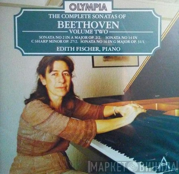 Ludwig van Beethoven, Edith Fischer - The Complete Sonatas Of Beethoven - Volume Two