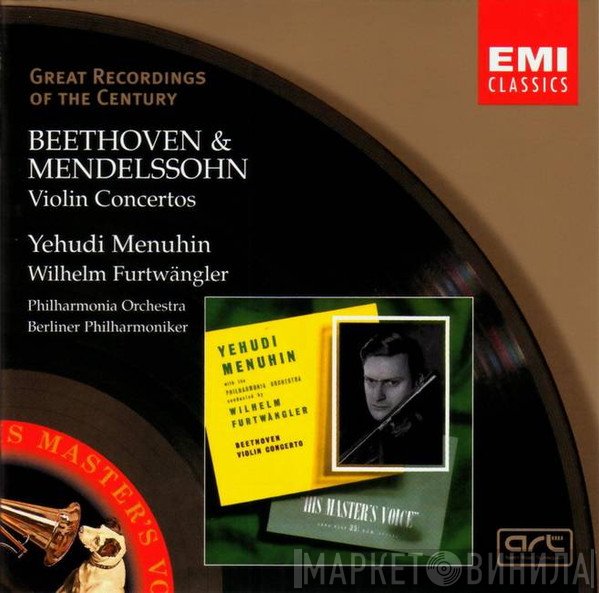 Ludwig van Beethoven, Felix Mendelssohn-Bartholdy, Yehudi Menuhin, Wilhelm Furtwängler - Violin Concertos