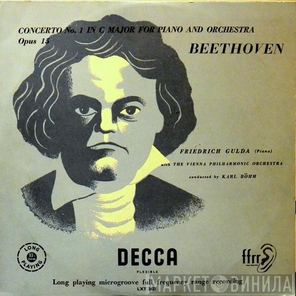 Ludwig van Beethoven, Friedrich Gulda, Karl Böhm, Wiener Philharmoniker - Concerto No. 1 In C Major For Piano And Orchestra Opus 15