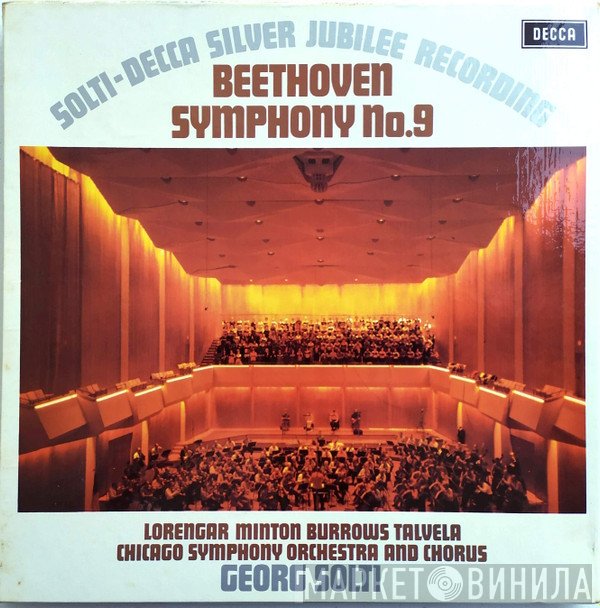 Ludwig van Beethoven, Georg Solti, The Chicago Symphony Orchestra, Yvonne Minton, Pilar Lorengar, Stuart Burrows, Martti Talvela, Chicago Symphony Chorus - Symphony No. 9 (Solti-Decca Silver Jubilee Recording)