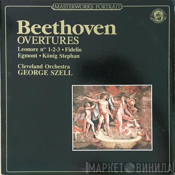 Ludwig van Beethoven, George Szell, The Cleveland Orchestra  - Beethoven Overtures