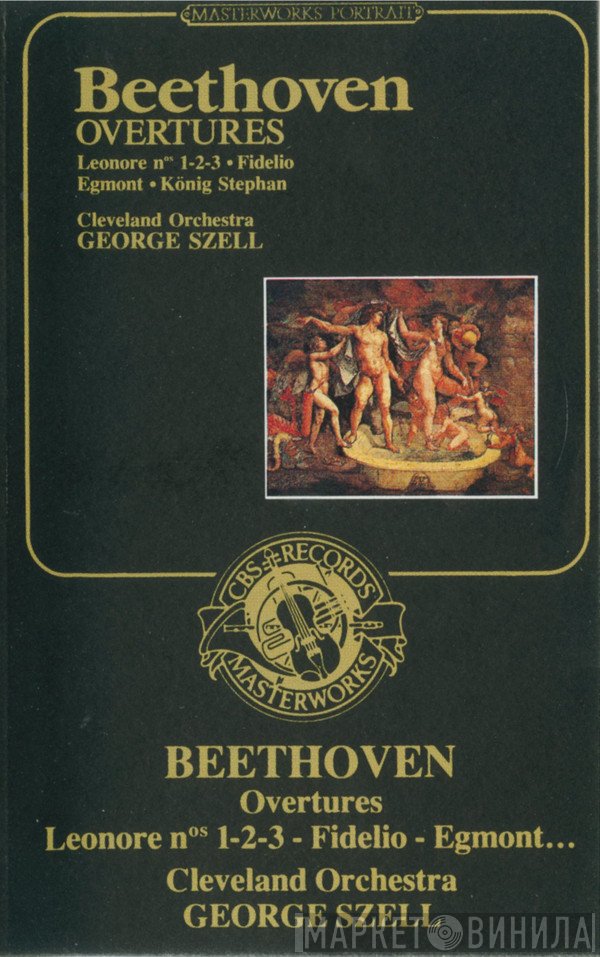 Ludwig van Beethoven, George Szell, The Cleveland Orchestra  - Beethoven Overtures