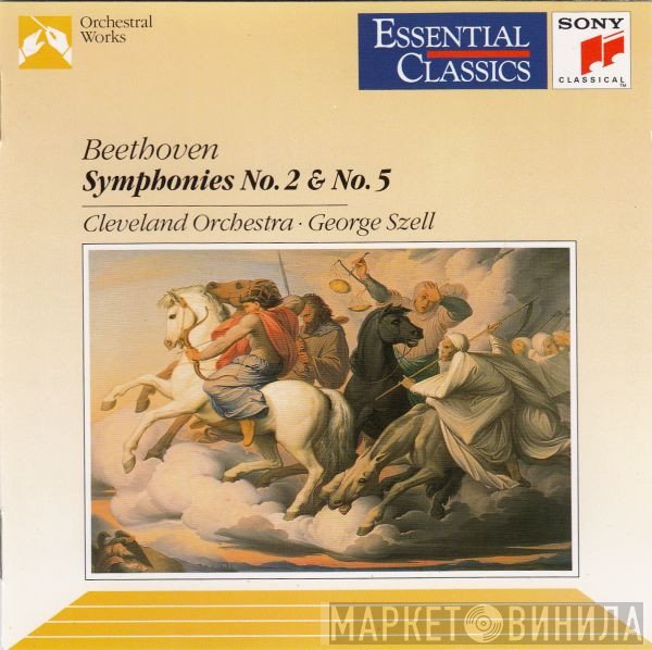 Ludwig van Beethoven, George Szell, The Cleveland Orchestra - Symphonies No. 2 & No. 5