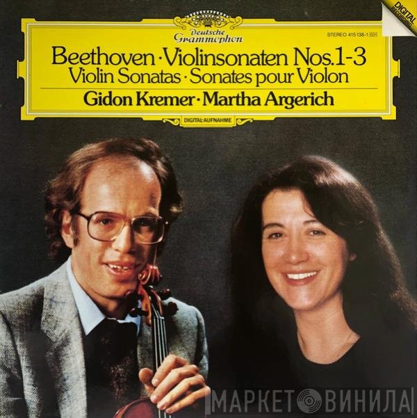 Ludwig van Beethoven, Gidon Kremer, Martha Argerich - Violinsonaten Nos.1–3 = Violin Sonatas = Sonates Pour Violon