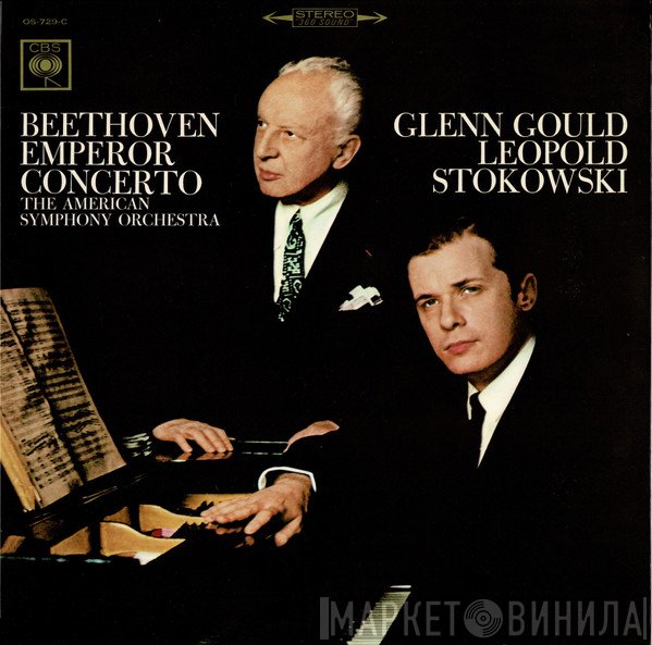 Ludwig van Beethoven - Glenn Gould, Leopold Stokowski, The American Symphony Orchestra  - Emperor Concerto