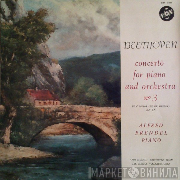 Ludwig van Beethoven, Heinz Wallberg, Alfred Brendel, Vienna Pro Musica Orchestra - Concerto For Piano And Orchestra No 3 In C Minor (En Ut Mineur) Op. 37