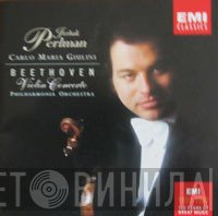 Ludwig van Beethoven, Itzhak Perlman, Philharmonia Orchestra, Carlo Maria Giulini - Beethoven : Violin Concerto