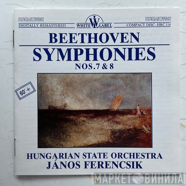 Ludwig van Beethoven, János Ferencsik, Hungarian State Orchestra - Symphonies Nos. 7 & 8