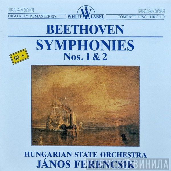 Ludwig van Beethoven, János Ferencsik, Hungarian State Orchestra - Symphonies Nos. 1 & 2
