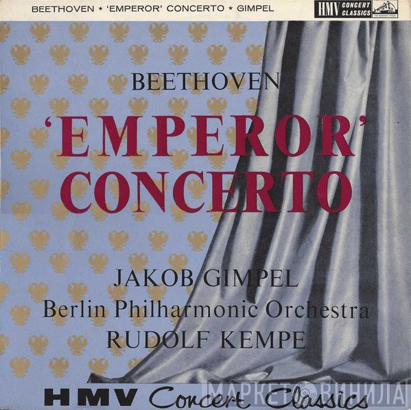 Ludwig van Beethoven, Jakob Gimpel, Berliner Philharmoniker, Rudolf Kempe - Emperor Concerto