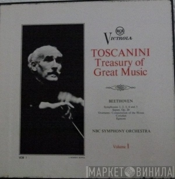 Ludwig van Beethoven, NBC Symphony Orchestra, Arturo Toscanini - Toscanini Treasury of Great Music, Volume 1