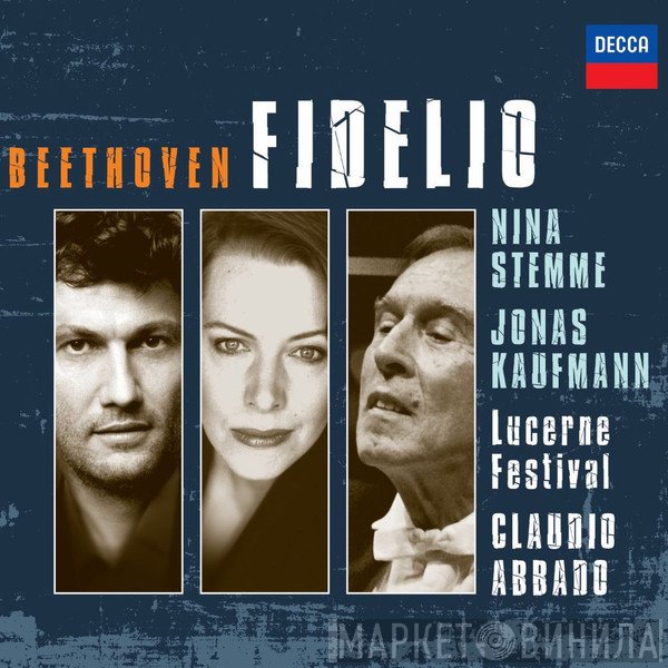 Ludwig van Beethoven - Nina Stemme, Jonas Kaufmann, Lucerne Festival Orchestra, Claudio Abbado  - Fidelio