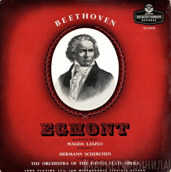 Ludwig van Beethoven, Orchester Der Wiener Staatsoper, Hermann Scherchen, Magda Laszlo - Egmont