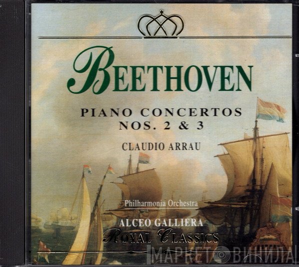 Ludwig van Beethoven, Philharmonia Orchestra, Claudio Arrau, Alceo Galliera - Piano Concertos Nos. 2 & 3